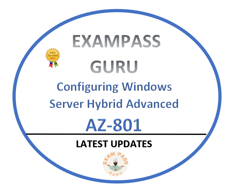 AZ-801 Configuring Windows Server Hybrid Advanced Services! 280 QA