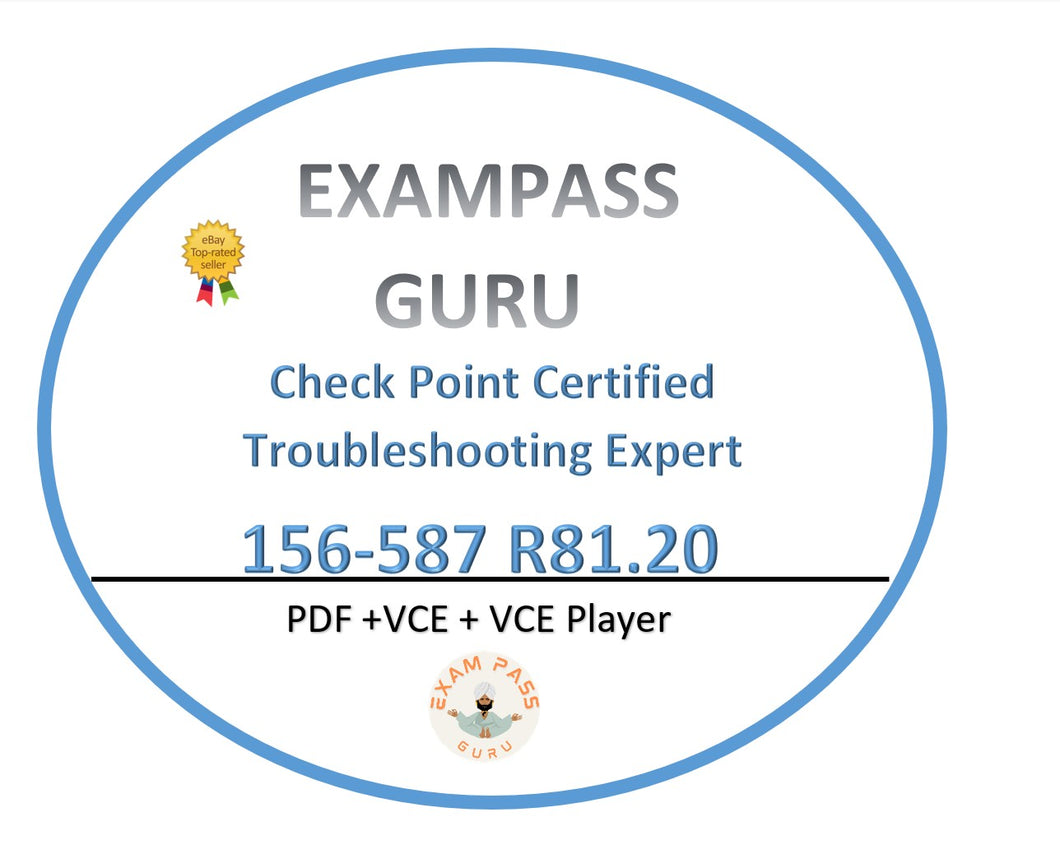 156-587 Check Point Certified Troubleshooting Expert - R81.20 ! 78QA