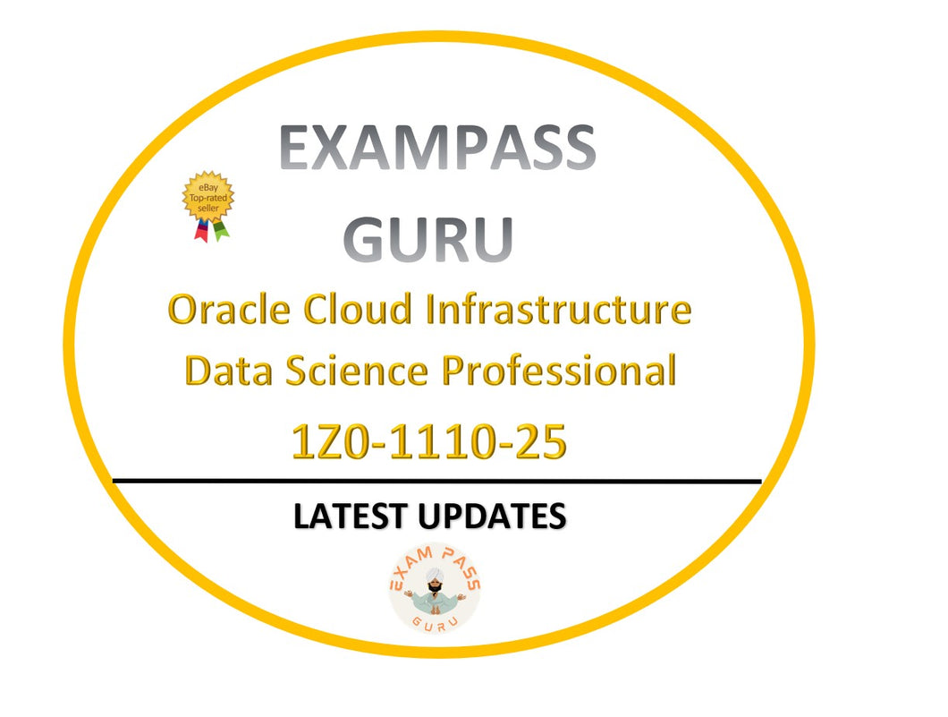 1Z0-1110-25 Oracle Cloud Infrastructure Data Science Professional Exam! 158QA