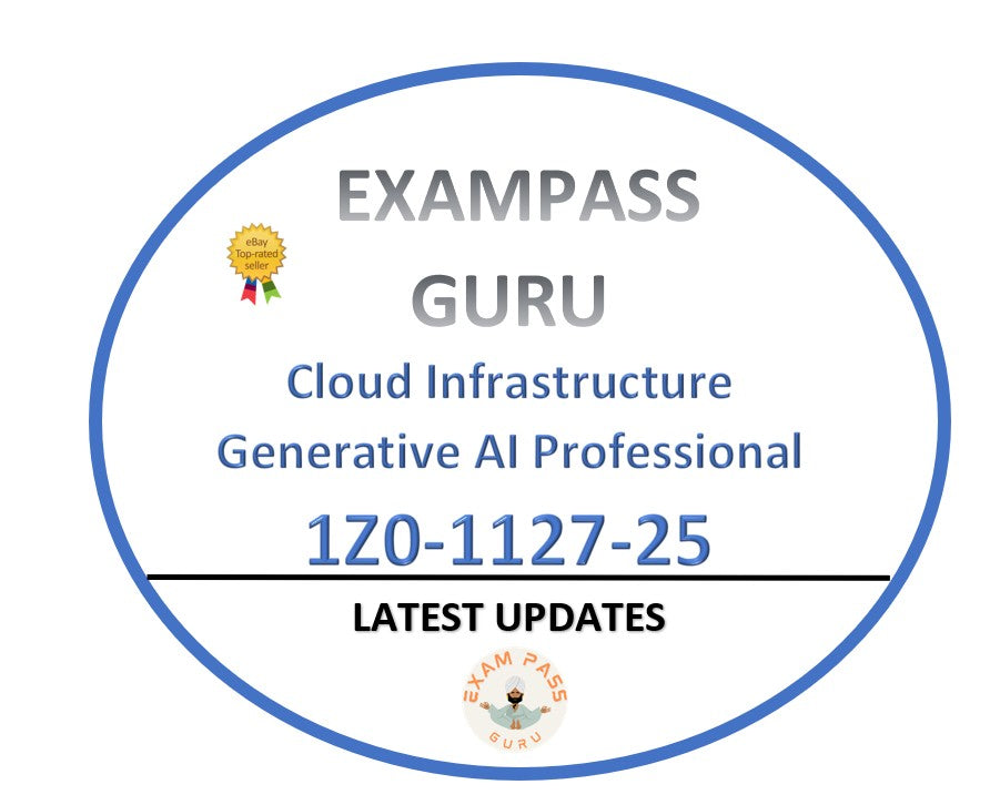 1Z0-1127-25 Cloud Infrastructure Generative AI Professional Exam! 88QA