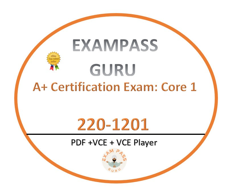 220-1201 CompTIA A+ Certification Exam: Core 1 Exam! 208QA