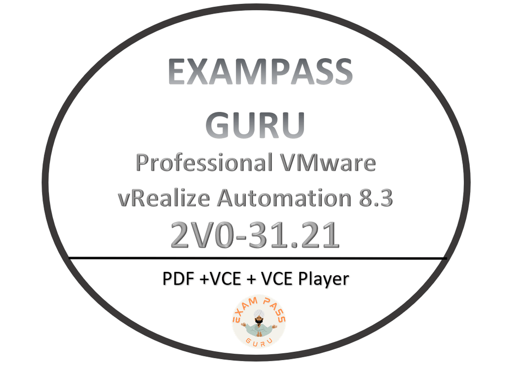 2V0 - 31.21 Professional VMware vRealize Automation 8.3 - ExamPassGuru