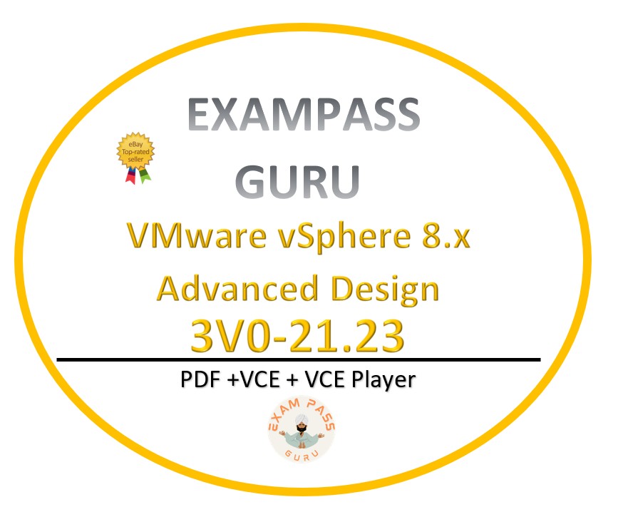 3V0-21.23 VMware vSphere 8.x Advanced Design Exam! 92QA