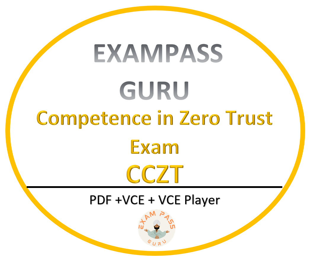 CCZT Certificate of Competence in Zero Trust Exam! 60QA!