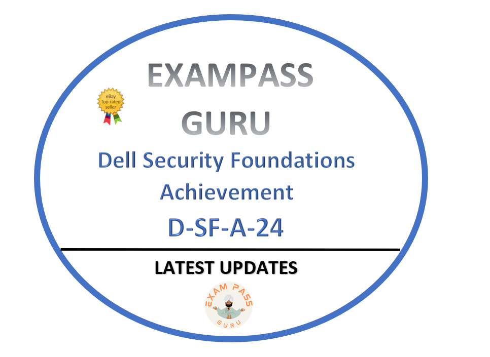 D-SF-A-24 Dell Security Foundations Achievement Exam! 20QA