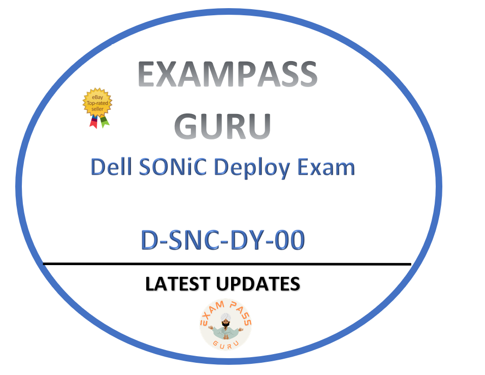 D-SNC-DY-00 Dell SONiC Deploy Exam! 45QA