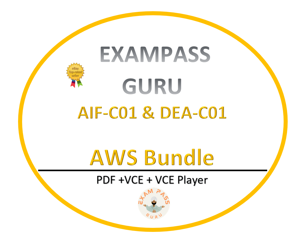 AIF - C01 DEA - C01 AWS Bundle! 87 + 130 QA! - ExamPassGuru