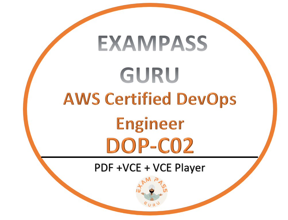 AWS DOP - C02 DevOps Engineer Professional - ExamPassGuru