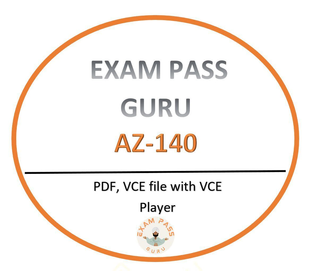 AZ - 140: Configuring and Operating Microsoft Azure Virtual Desktop Exam - ExamPassGuru