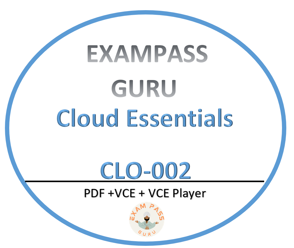 CLO-002 CompTIA Cloud Essentials Exam! 218QA!
