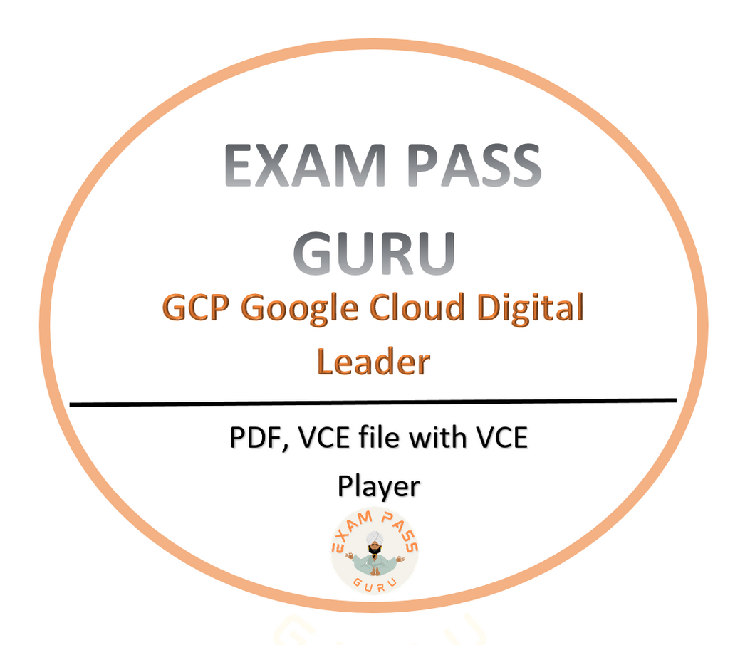 GCP - Cloud Digital Leader Exam! 411 QA