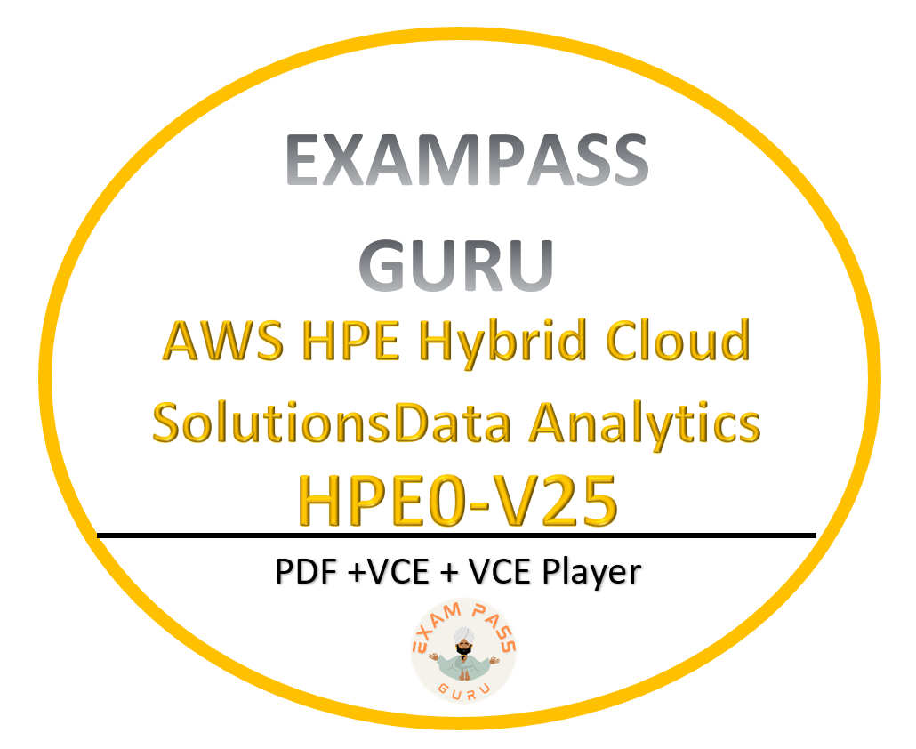 HPE0-V25 HPE Hybrid Cloud Solutions Exam! 107QA