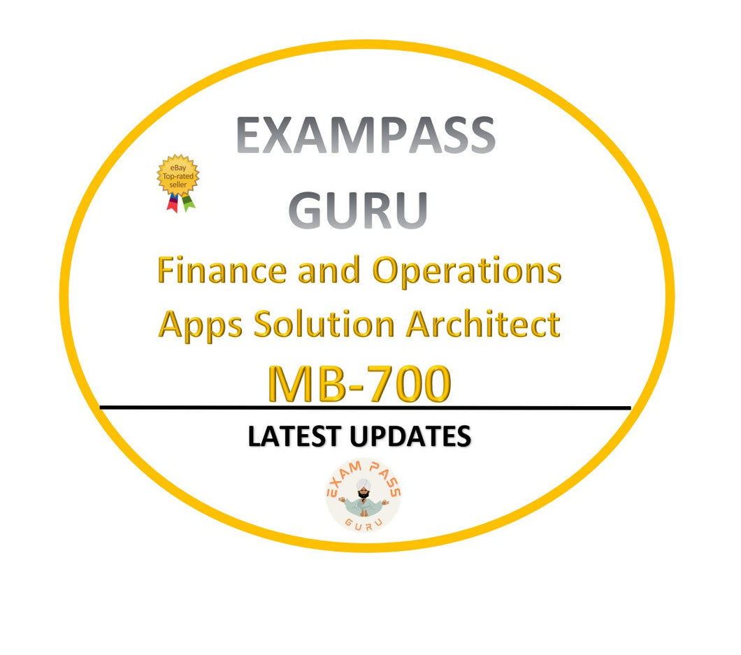 MB-700 Finance and Operations Apps Solution Architect Exam! 308 QA