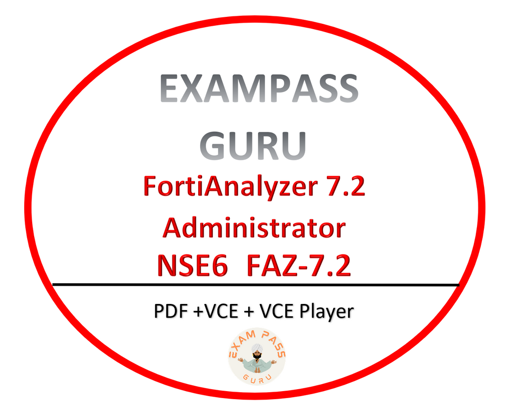 NSE6_FAZ-7.2 FortiAnalyzer 7.2 Administrator Exam 30 QA!