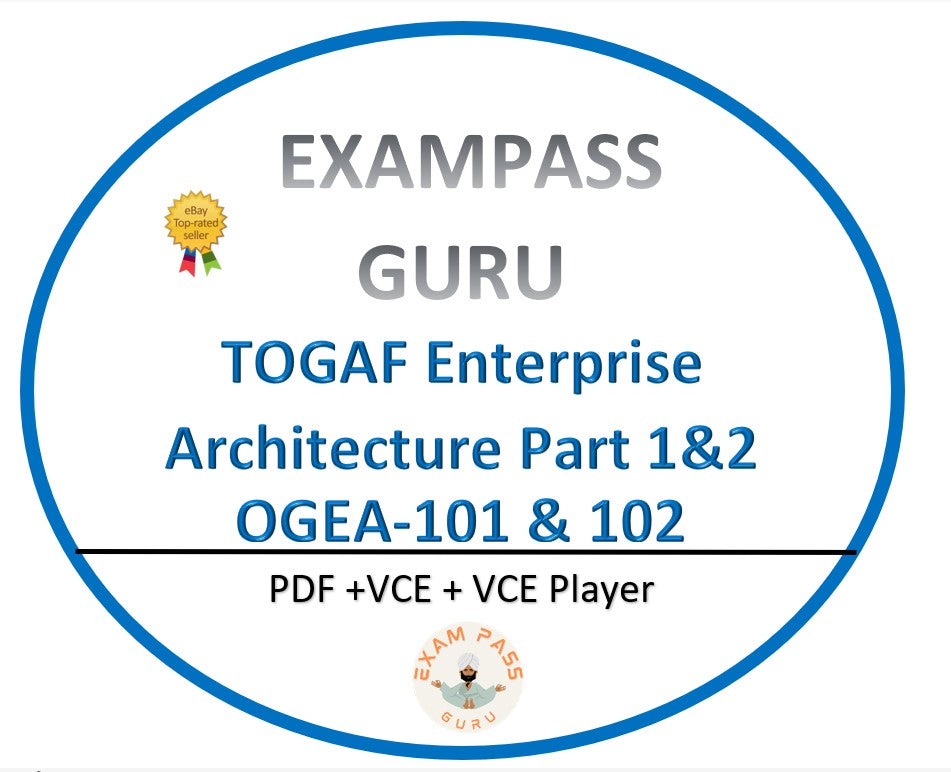 OGEA-101 & 102 TOGAF Enterprise Architecture Part 1&2! 92 &18QA