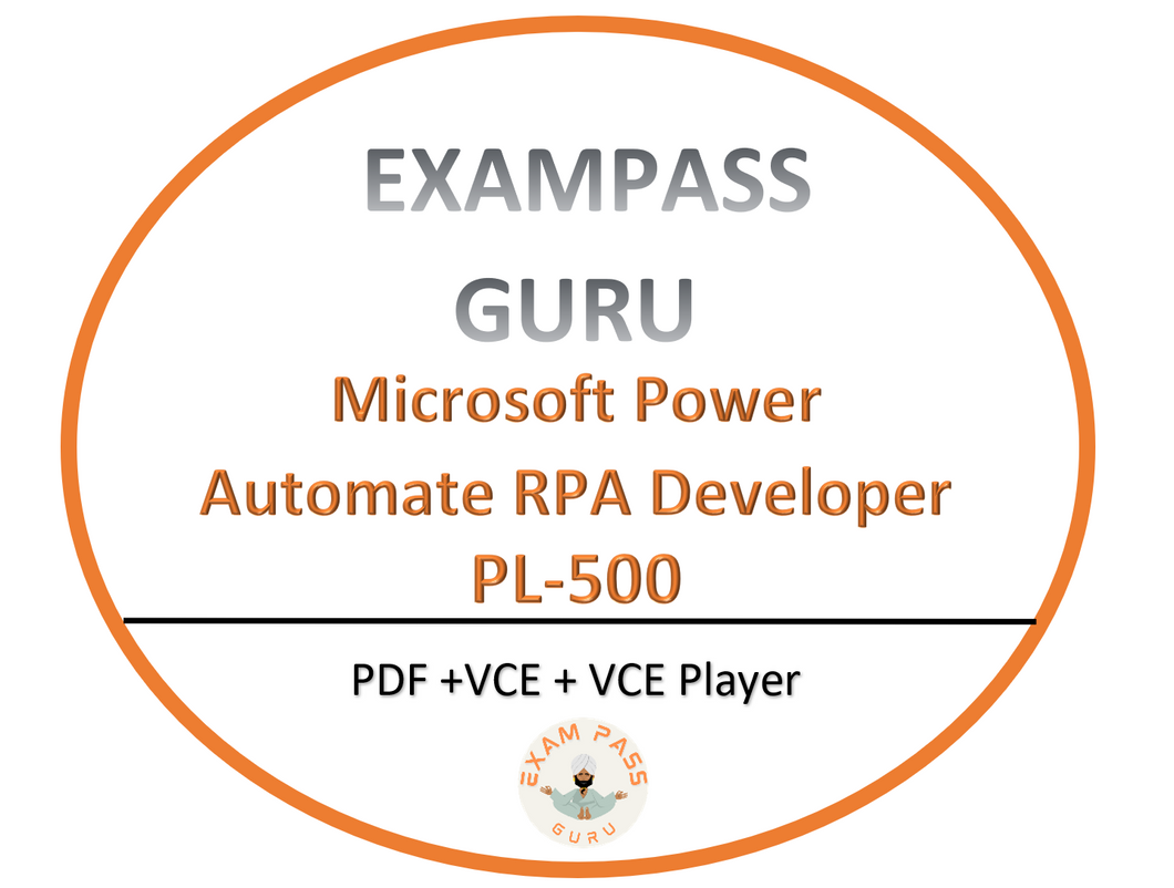 PL-500: Microsoft Power Automate RPA Developer