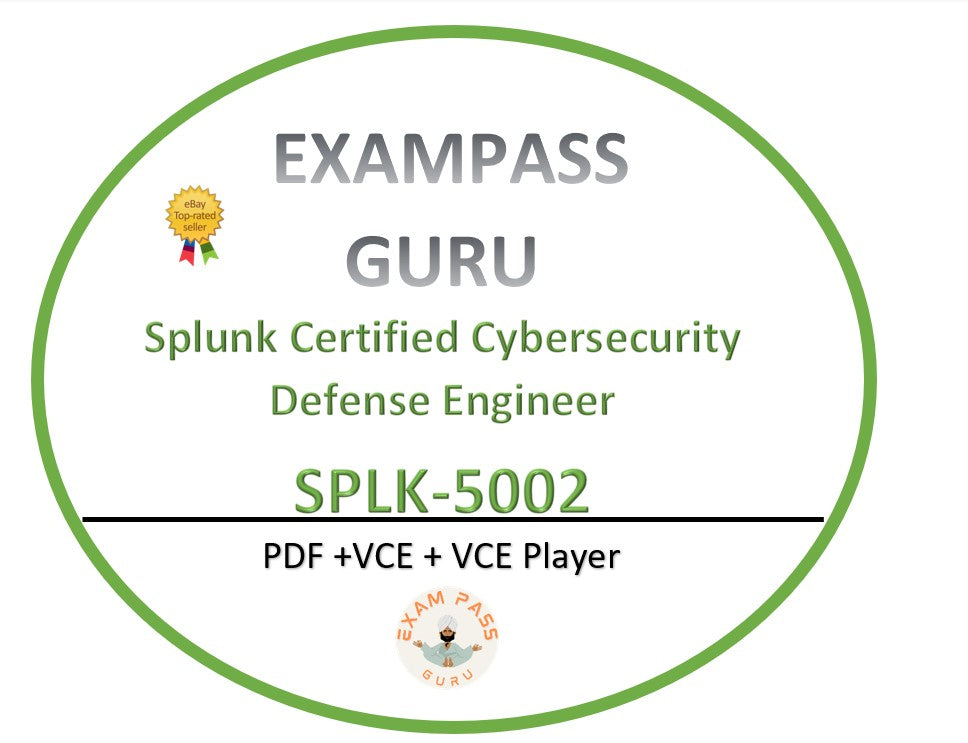 SPLK-5002 Splunk Certified Cybersecurity Defense Engineer! 83QA