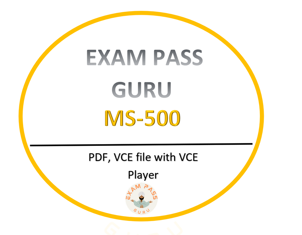 MS-500: Microsoft 365 Security Administration Exam