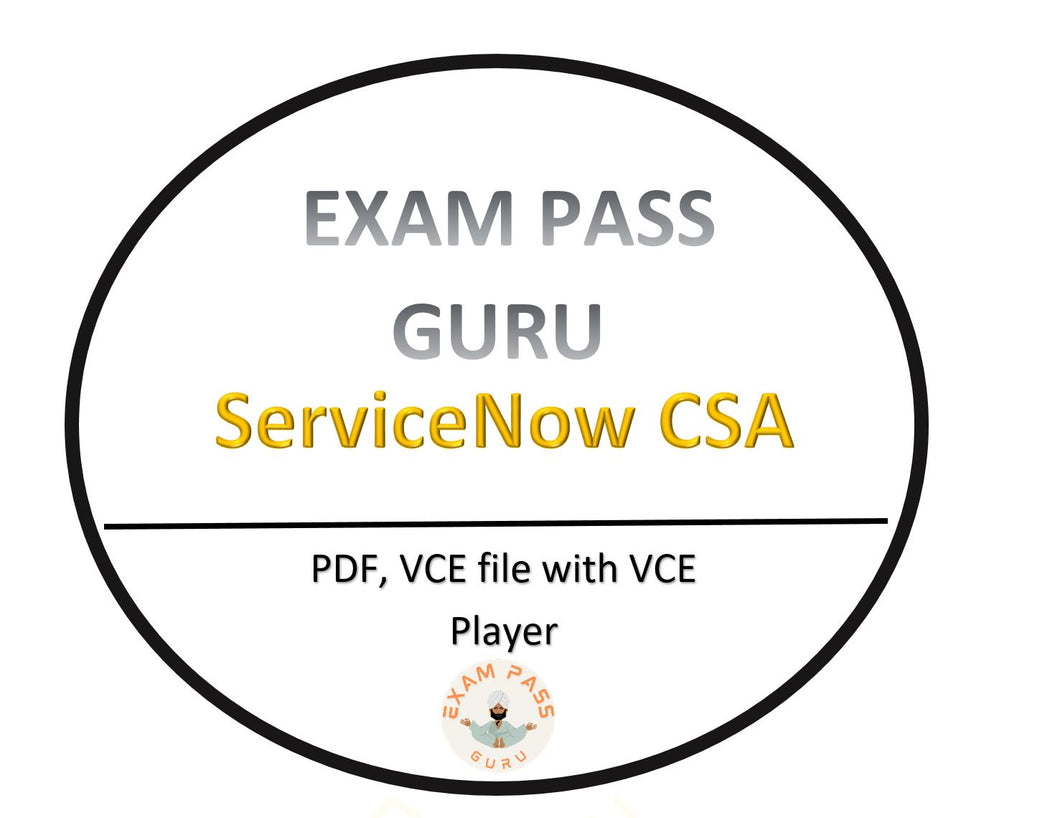 ServiceNow Certified System Administrator CSA Exam